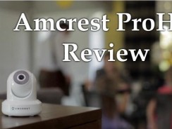 Amcrest ProHD Review